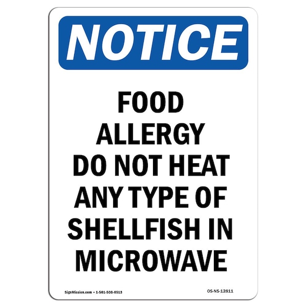 Safety Sign, OSHA Notice, 5" Height, Food Allergy Do Not Heat Any Type Sign, Portrait, 10PK